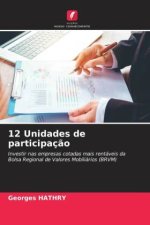 12 Unidades de participação