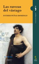 Las rarezas del vastago