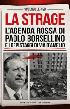 strage. L'agenda rossa di Paolo Borsellino e i depistaggi di via D'Amelio