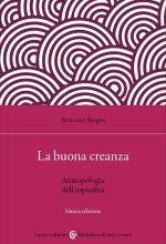buona creanza. Antropologia dell'ospitalità