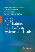 Drugs from Nature: Targets, Assay Systems and Leads