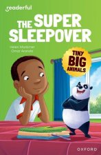 Readerful Independent Library: Tiny Big Animals Â· The Super Sleepover  (Paperback)