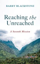 Reaching the Unreached
