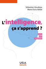 L'INTELLIGENCE, CA S'APPREND ?