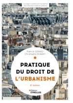 PRATIQUE DU DROIT DE L'URBANISME - 8E EDITION