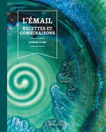 L'émail : Recettes & combinaisons