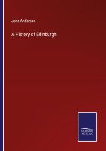 A History of Edinburgh