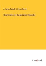 Grammatik der Bulgarischen Sprache