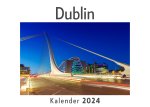 Dublin (Wandkalender 2024, Kalender DIN A4 quer, Monatskalender im Querformat mit Kalendarium, Das perfekte Geschenk)