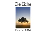 Die Eiche (Wandkalender 2024, Kalender DIN A4 quer, Monatskalender im Querformat mit Kalendarium, Das perfekte Geschenk)