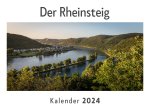 Der Rheinsteig (Wandkalender 2024, Kalender DIN A4 quer, Monatskalender im Querformat mit Kalendarium, Das perfekte Geschenk)
