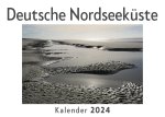 Deutsche Nordseeküste (Wandkalender 2024, Kalender DIN A4 quer, Monatskalender im Querformat mit Kalendarium, Das perfekte Geschenk)
