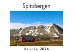 Spitzbergen (Wandkalender 2024, Kalender DIN A4 quer, Monatskalender im Querformat mit Kalendarium, Das perfekte Geschenk)