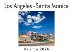Los Angeles - Santa Monica (Wandkalender 2024, Kalender DIN A4 quer, Monatskalender im Querformat mit Kalendarium, Das perfekte Geschenk)