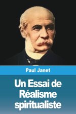 Un Essai de Réalisme spiritualiste