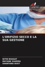 L'ORIFIZIO SECCO E LA SUA GESTIONE