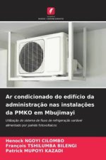 Ar condicionado do edifício da administração nas instalações da PMKO em Mbujimayi