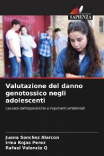 Valutazione del danno genotossico negli adolescenti