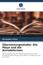 Übersetzungsstudie: Die Maya und die Anredeformen