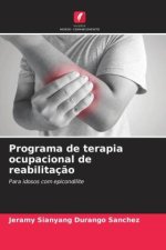 Programa de terapia ocupacional de reabilitação