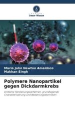 Polymere Nanopartikel gegen Dickdarmkrebs