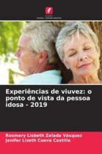 Experi?ncias de viuvez: o ponto de vista da pessoa idosa - 2019