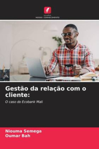 Gest?o da relaç?o com o cliente: