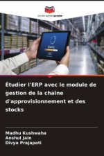 Étudier l'ERP avec le module de gestion de la chaîne d'approvisionnement et des stocks