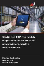 Studio dell'ERP con modulo di gestione della catena di approvvigionamento e dell'inventario