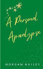 A Personal Apocalypse