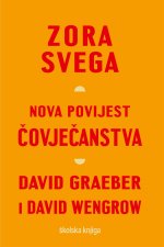 Zora svega - nova povijest čovječanstva