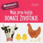 Moja prva knjiga: DOMAĆE ŽIVOTINJE