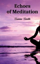 Echoes of Meditation
