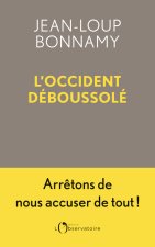 L'OCCIDENT DEBOUSSOLE