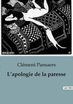 L?apologie de la paresse
