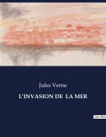 L?INVASION DE  LA MER