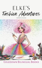 Elke's Fashion Adventures