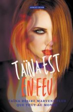 Ta?na est en feu