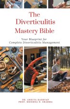 The Diverticulitis Mastery Bible