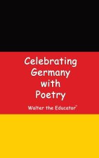 Celebrating Germany with Poetry
