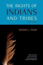 The Rights of Indians and Tribes  (Paperback)
