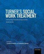 Turner's Social Work Treatment Interlocking Theoretical Approaches  (Paperback)