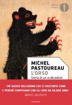 orso. Storia di un re decaduto