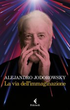 via dell’immaginazione. Dalla psicomagia alla psicotrance