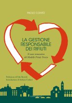 gestione responsabile dei rifiuti. Il cuore innovativo del Modello Priula Treviso