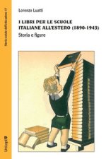 libri per le scuole italiane all'estero (1890-1943). Storia e figure