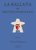 ballata dei destini incrociati