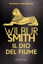 dio del fiume. Ediz. 30° anniversario