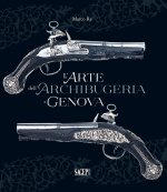 arte dell'archibugeria a Genova
