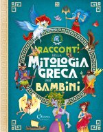 Racconti di mitologia greca per bambini. Libri per imparare